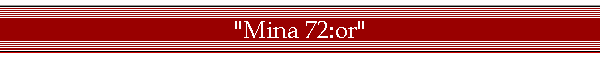 "Mina 72:or"
