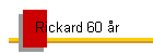 Rickard 60 år